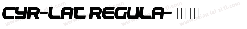 Cyr-Lat Regula字体转换